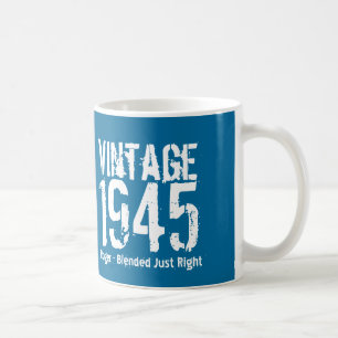 70th Birthday Vintage 1945 or Any Year A01 Coffee Mug