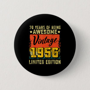 70th Birthday Vintage 1956 70 Years Old Decoration Button