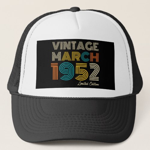 70th Birthday Vintage March 1952 Trucker Hat