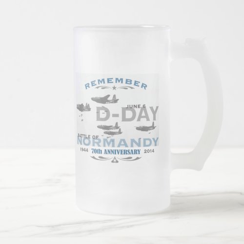 70th D_Day Air Battle of Normandy Anniversary Frosted Glass Beer Mug