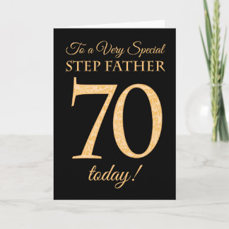 70th Gold-effect on Black, for Stepfather Birthday Card