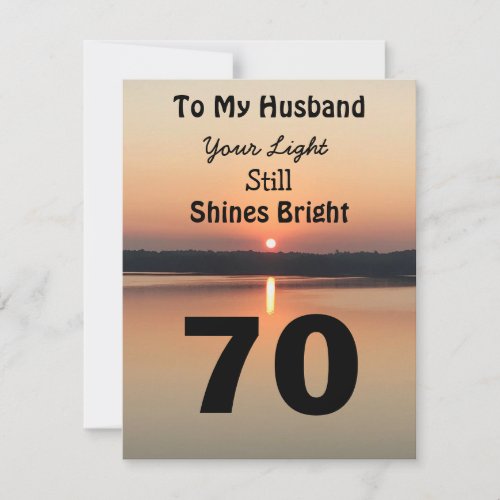 70th Husband Birthday Your Light Shines Sunset