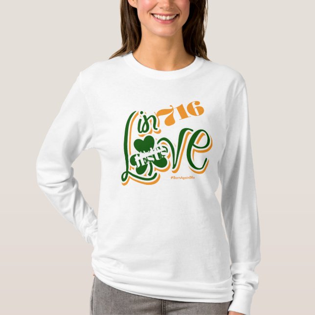 716 in Love JESUS, Graphic on apparel T-Shirt (Front)