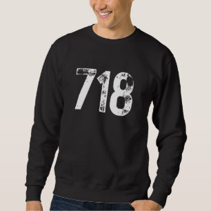 718 Area Code New York NY Mobile Telephone Area Co Sweatshirt