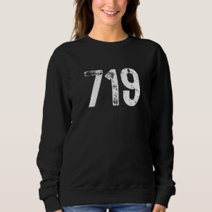 719 Area Code Colorado Springs CO Mobile Area Code Sweatshirt