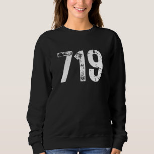 719 Area Code Colorado Springs CO Mobile Area Code Sweatshirt