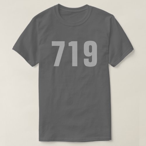 719 _  Colorado Area Code T_Shirt