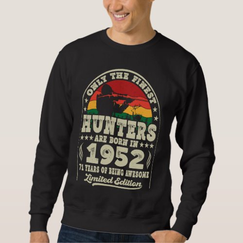 71 Year Old Deer Hunting Hunters Vintage 1952 71st Sweatshirt