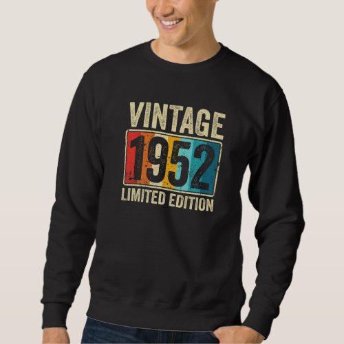 71 Year Old Gifts Born In 1952 Vintage 1952 71st B Sweatshirt