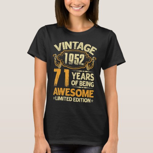 71 Years Old Gift Vintage 1952 71th Birthday Men W T_Shirt