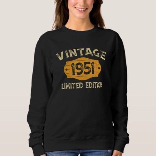 71 Years Old  Vintage 1951  71st Birthday Sweatshirt