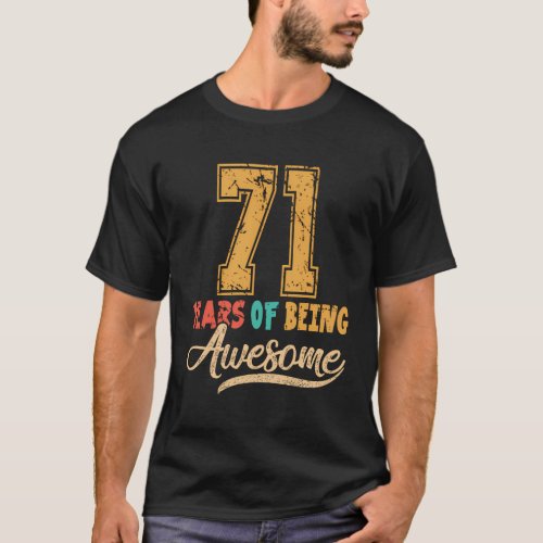 71St 71 Years Of Being Awesome Wedding Anniversary T_Shirt