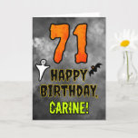 71st Birthday: Eerie Halloween Theme   Custom Name Card<br><div class="desc">The front of this scary and spooky Hallowe’en themed birthday greeting card design features a large number “71”. It also features the message “HAPPY BIRTHDAY, ”, plus a customizable name. There are also depictions of a bat and a ghost on the front. The inside features an editable birthday greeting message,...</div>