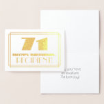 [ Thumbnail: 71st Birthday; Name + Art Deco Inspired Look "71" Foil Card ]