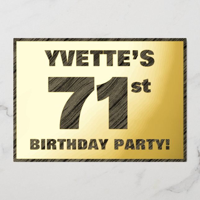 71st Birthday Party — Bold, Faux Wood Grain Text Foil Invitation (Front)