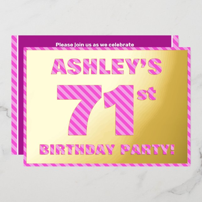 71st Birthday Party — Bold, Fun, Pink Stripes # 71 Foil Invitation (Front/Back)