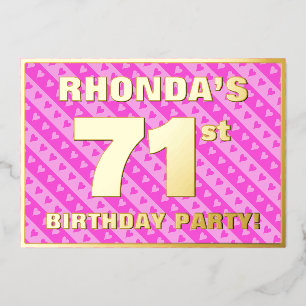 71st Birthday Party — Fun Pink Hearts and Stripes Foil Invitation