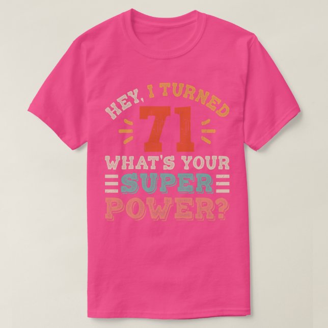 71st Birthday T-Shirt (Design Front)