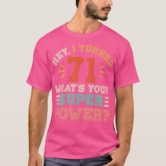 71st Birthday T-Shirt