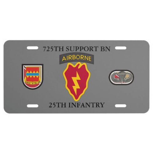 725TH SUPPORT BATTALION 25TH INFANTRY LICENSE PLATE