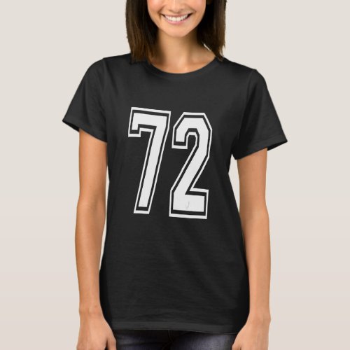 72 Birthday College Number  T_Shirt