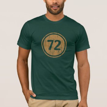 #72 Vintage Gold T-shirt by DeluxeWear at Zazzle