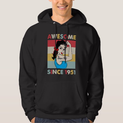 72 Year Old Awesome Since 1951  72nd Birthday Hoodie