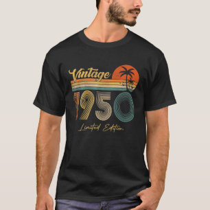 72 Year Old Gifts Vintage 1950 Limited Edition 72T T-Shirt