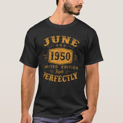72 Year Old  June 1950  72th Birthday T_Shirt