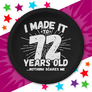72 Year Old Sarcastic Meme Funny 72nd Birthday Paper Plates