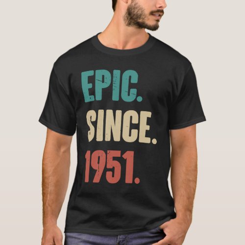 72 Years Old Vintage 1951   Birthday 72nd Decorati T_Shirt