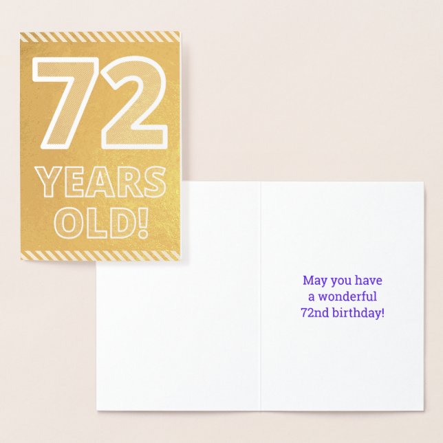 72nd Birthday: Bold "72 YEARS OLD!" Gold Foil Card (Display)