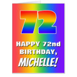 [ Thumbnail: 72nd Birthday: Colorful, Fun Rainbow Pattern # 72 Card ]
