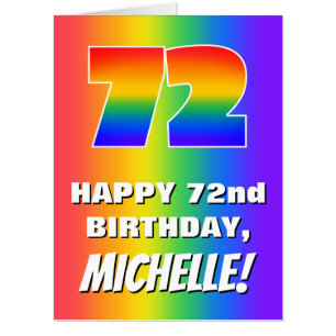 72nd Birthday: Colorful, Fun Rainbow Pattern # 72 Card