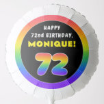 [ Thumbnail: 72nd Birthday: Colorful Rainbow # 72, Custom Name Balloon ]
