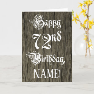 72nd Birthday: Fancy, Elegant Text; Faux Wood Look Card