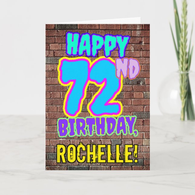 72nd Birthday - Fun, Urban Graffiti Inspired Look Card (Front)
