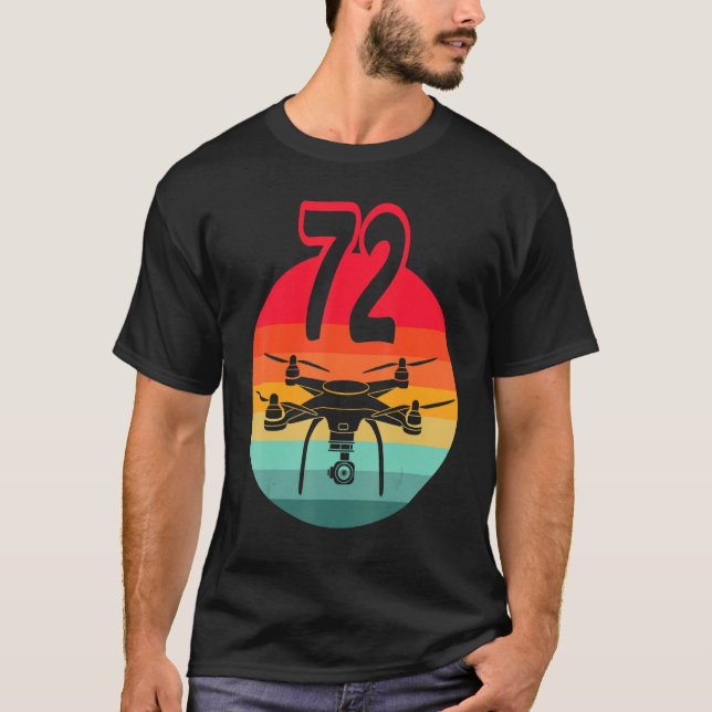 72nd Birthday I Retro Remote Control Drones With C T-Shirt (Front)