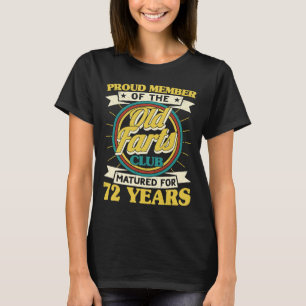 72nd Birthday Old Farts Club Matured 72 Years Men  T-Shirt