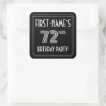 [ Thumbnail: 72nd Birthday Party: Art Deco Style & Custom Name Sticker ]