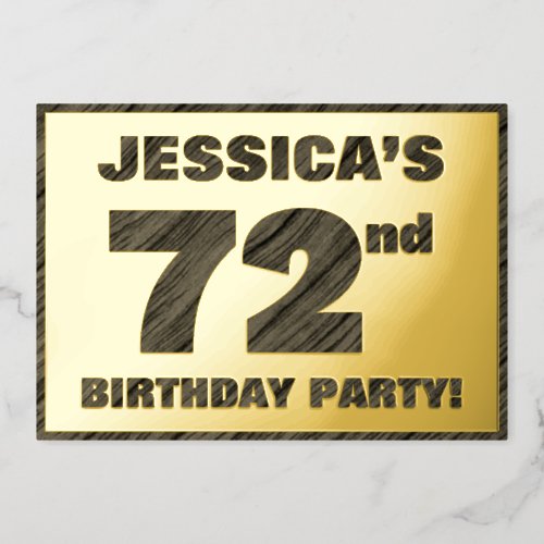 72nd Birthday Party  Bold Faux Wood Grain Text Foil Invitation