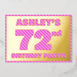 [ Thumbnail: 72nd Birthday Party — Bold, Fun, Pink Stripes # 72 Invitation ]