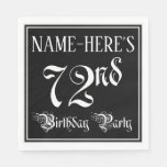 [ Thumbnail: 72nd Birthday Party — Fancy Script + Custom Name Napkins ]