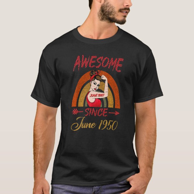72nd Birthday Queen Awesome Since June 1950 Rainbo T-Shirt (Front)