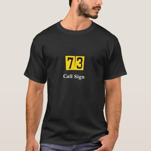 73 Black Ham Radio T_Shirt  Customize It Call Sign