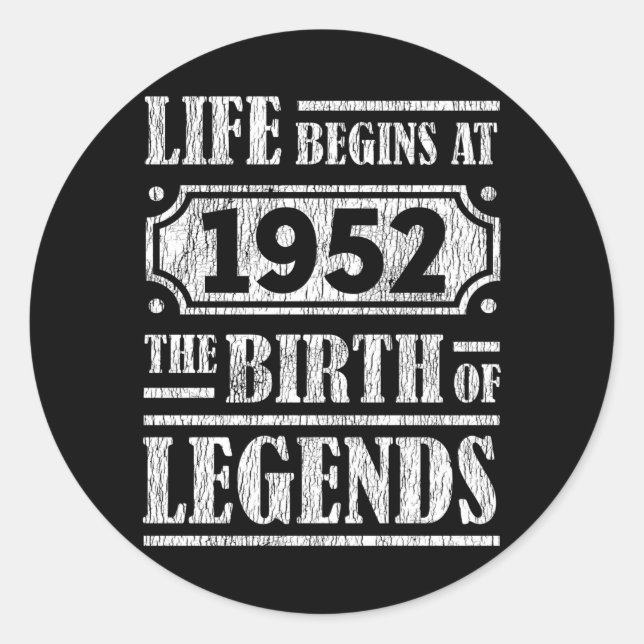 73 Year Old 1952 Birth Of Legend 73rd Birthday Classic Round Sticker (Front)