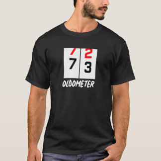73rd Birthday 72 73 Oldometer Birthday Party T-Shirt
