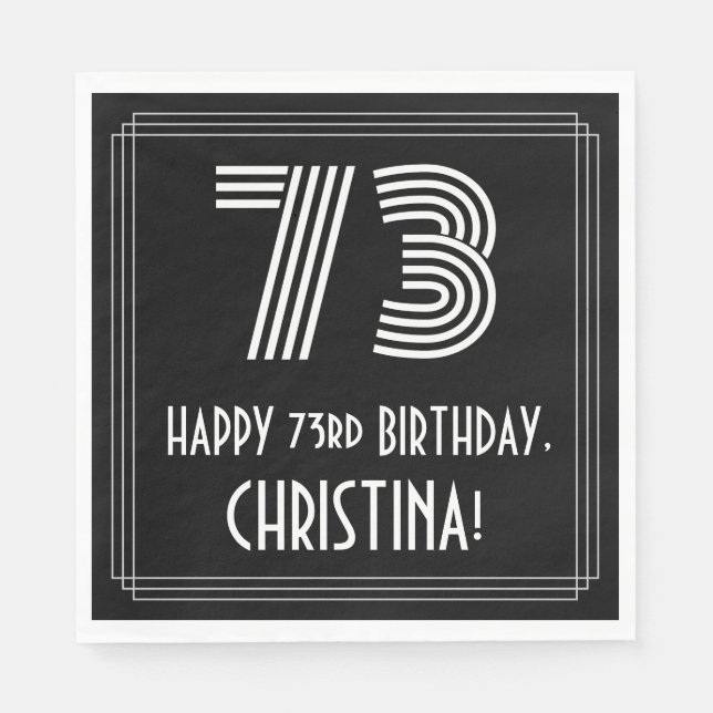 73rd Birthday: Art Deco Inspired Look "73" + Name Napkins (Front)