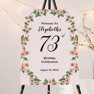 73rd Birthday Blush Pink Floral Welcome Sign