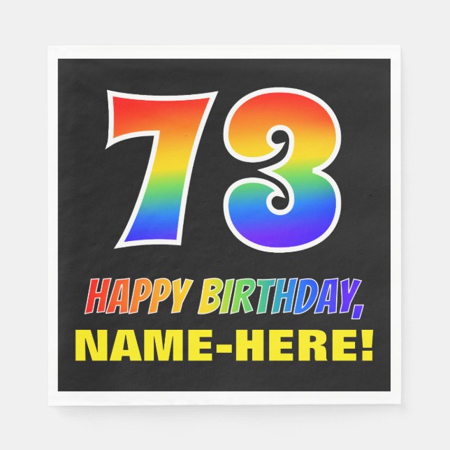 73rd Birthday: Bold, Fun, Simple, Rainbow 73 Napkins (Front)
